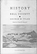 The History Of Bell County. GEORGE W. TYLER