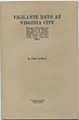 Vigilante Days At Virginia City. Personal Narrative Of Col. Henry E. Dosch, Member Of Fremonts Body Guard And One-Time Pony Express Rider FRED LOCKLEY