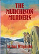 The Murchison Murders. ARTHUR W. UPFIELD