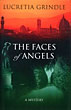 The Faces Of Angels. LUCRETIA GRINDLE