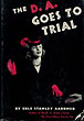 The D.A. Goes To Trial. ERLE STANLEY GARDNER