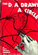 The D.A. Draws A Circle. ERLE STANLEY GARDNER