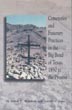 Cemeteries And Funerary Practices In The Big Bend Of Texas, 1850 To The Present. GLENN P. AND GERALD G. RAUN WILLEFORD