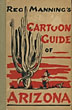 Cartoon Guide Of Arizona. REG MANNING