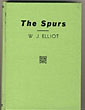 The Spurs.  W.J. ELLIOT