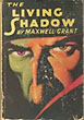 The Living Shadow. MAXWELL GRANT