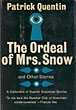 The Ordeal Of Mrs. …