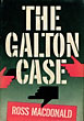 The Galton Case. ROSS MACDONALD