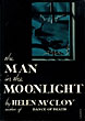 The Man In The Moonlight. HELEN MCCLOY