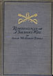 Reminiscences Of A Soldier's Wife ELLEN MCGOWAN BIDDLE