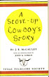 A Stove-Up Cowboy's Story. JAMES EMMIT MCCAULEY