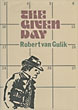 The Given Day. An Amsterdam Mystery. ROBERT VAN GULIK