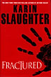 Fractured. KARIN SLAUGHTER