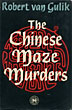 The Chinese Maze Murders. ROBERT VAN GULIK