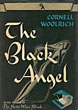 The Black Angel. CORNELL WOOLRICH