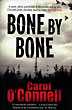 Bone By Bone. CAROL O'CONNELL