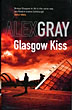 Glasgow Kiss. ALEX GRAY