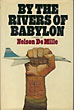 By The Rivers Of Babylon. NELSON DE MILLE