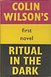 Ritual In The Dark. COLIN WILSON