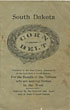 A Brief Description And A Few Testimonials Concerning The Corn Belt Of South Dakota. One Of The Most Productive And Healthful Countries In The United States. ROBERTS, GEORGE W. [PRESIDENT CORN BELT REAL