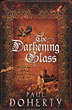 The Darkening Glass.