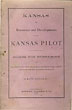 Kansas, Her Resources And Developments; Or, The Kansas Pilot. Giving A Direct Road To Homes For Everybody, Also The Effect Of Latitudes On Life Locations, With Important Facts For All European Emigrants. GRISWOLD, M.D., WAYNE