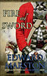 Fire And Sword. EDWARD MARSTON