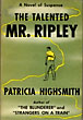 The Talented Mr. Ripley. PATRICIA HIGHSMITH