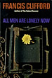 All Men Are Lonely …