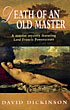 Death Of An Old Master. DAVID DICKINSON