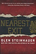 The Nearest Exit. OLEN STEINHAUER