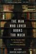 The Man Who Loved …