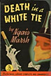 Death In A White Tie. NGAIO MARSH
