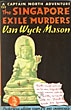 The Singapore Exile Murders. VAN WYCK MASON