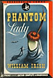 Phantom Lady. WILLIAM IRISH