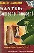 Wanted: Someone Innocent. MARGERY ALLINGHAM