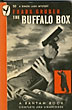 The Buffalo Box. FRANK GRUBER