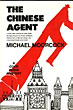 The Chinese Agent. MICHAEL MOORCOCK