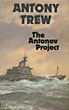 The Antonov Project. ANTONY TREW