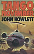 Tango November. JOHN HOWLETT