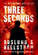 Three Seconds. ANDERS AND BORGE HELLSTROM ROSLUND