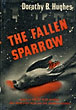 The Fallen Sparrow. DOROTHY B. HUGHES