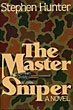 The Master Sniper. STEPHEN HUNTER