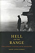 Hell On The Range. A Story Of Honor, Conscience, And The American West DANIEL JUSTIN HERMAN