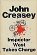 Inspector West Takes Charge. JOHN CREASEY