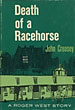 Death Of A Racehorse. JOHN CREASEY
