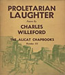 Proletarian Laughter. CHARLES WILLEFORD