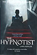 The Hypnotist.