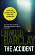 The Accident. LINWOOD BARCLAY
