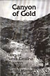 Canyon Of Gold. Tales Of Santa Catalina Pioneers. BARBARA MARRIOTT